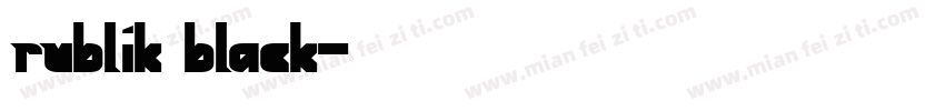 rublik black字体转换